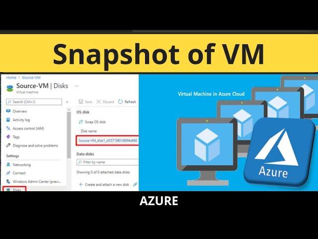 How to Create a VM Snapshot and Restore a VM from Snapshot in Azure - Step by Step Demo