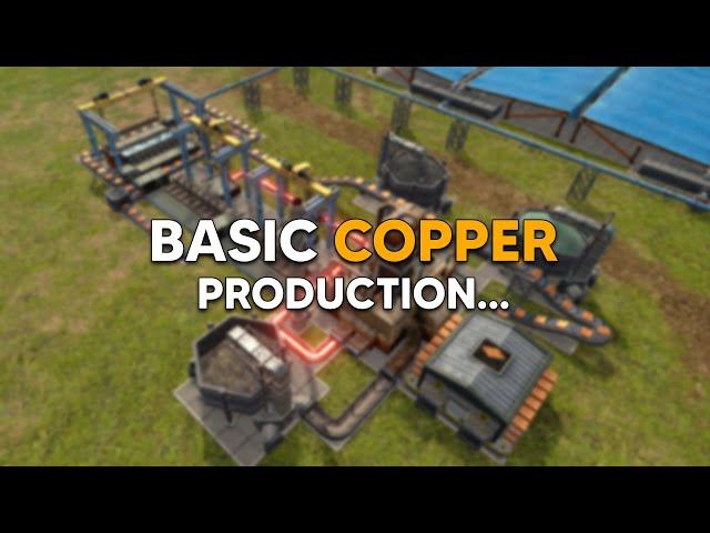 Basic Copper Production... Captain Of Industry