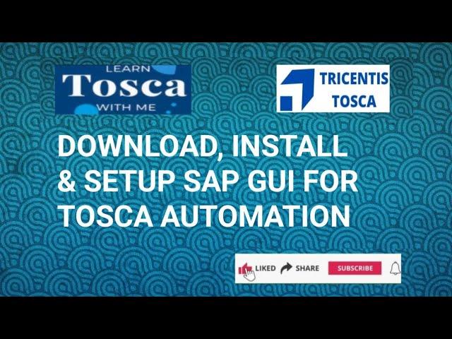 TOSCA SAP Automation Lesson 01 : SAP GUI Download, Installation & Setup for Tosca Automation