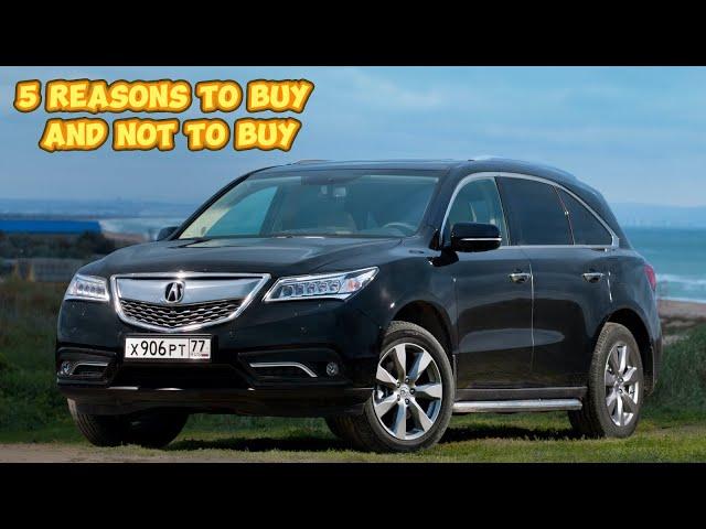 Is it a bad idea to buy a used Acura MDX 3?