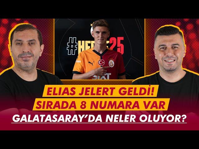 Elias Jelert Geldi! Sırada 8 Numara Transferi Var | Galatasaray'da Neler Oluyor? | GalaMania #44