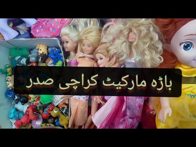 Karachi saddar market |new bara market |toys and everything