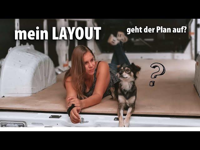 Mein Layout - geht der Plan auf? Vanausbau Woche 2