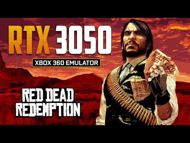 RTX 3050 - Red Dead Redemption - Xenia Master - Xbox 360 Emulator Test