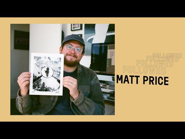 Followed: Matt Price | EP50 Photo Special