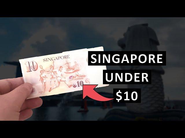 Under $10 in Singapore - things you can do as a visitor