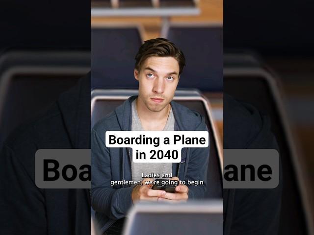 Boarding a Plane in 2040 ️‍️ #skit #comedy #skits #funny #funnyskit #airportfunnyvideo