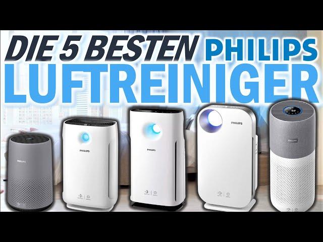 DIE 5 Besten PHILIPS LUFTREINIGER | Philips Luftreiniger Test | 5 verschiedene Preisklassen