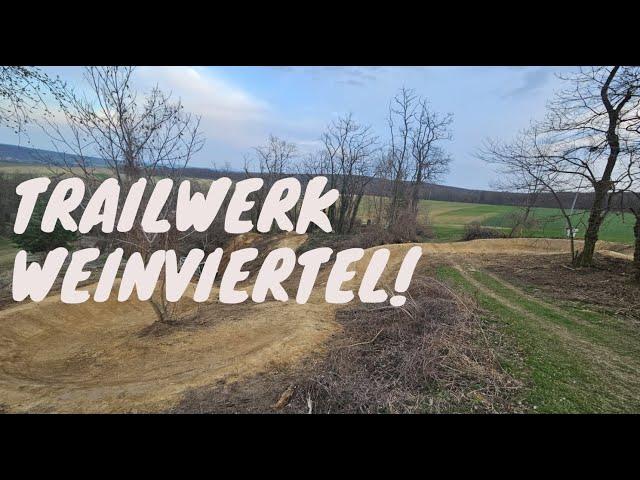 Discovering the Trailwerk Weinviertel !