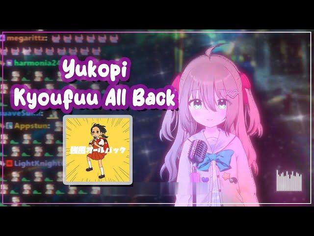 Yukopi - Kyoufuu All Back (Neuro's sing) w/ Lyrics