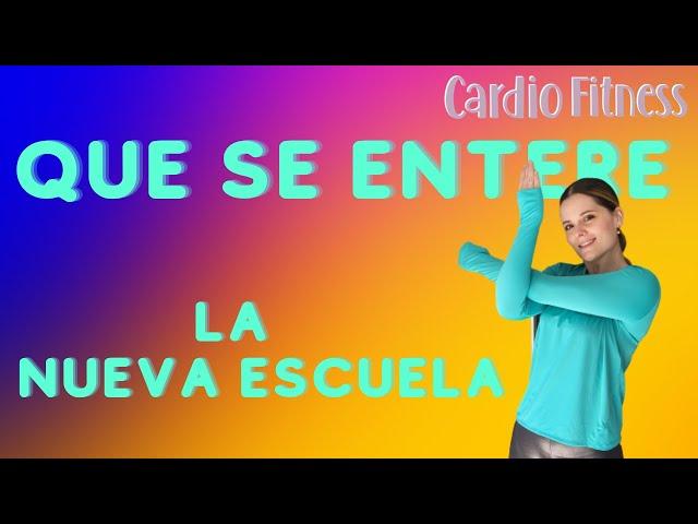 Que se entere | Cardio Fitness | Strong | Baile funcional | @LaNuevaEscuelaLNE