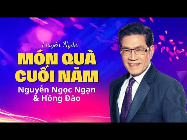 Truyện ngắn: "MÓN QUÀ CUỐI NĂM" Nhà Văn Nguyễn Ngọc Ngạn & Hồng Đào | Thúy Nga Audio Book 40