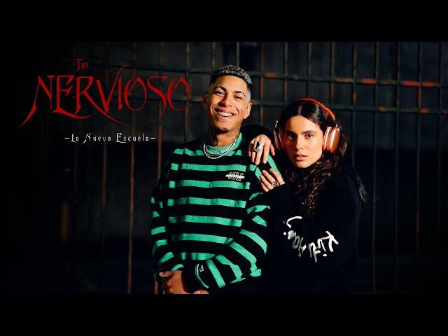 La Nueva Escuela - Tan Nervioso (Video Oficial)