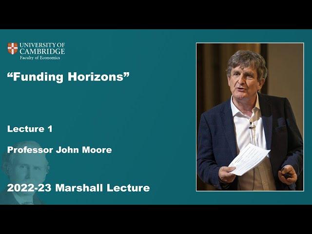 2022-23 Marshall Lecture Day 1 - Professor John Moore