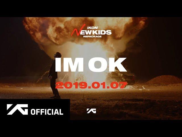 iKON - 'I'M OK' M/V TEASER