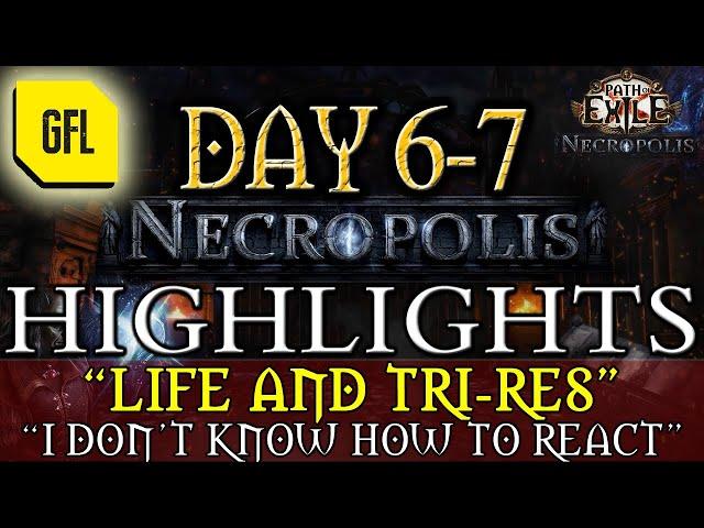 Path of Exile 3.24: NECROPOLIS DAY #6-7 "LIFE AND TRI-RES", "I DON'T KNOW HOW TO REACT" and more...