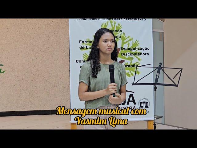 Mensagem musical com Yasmim Lima - 13/10/2024