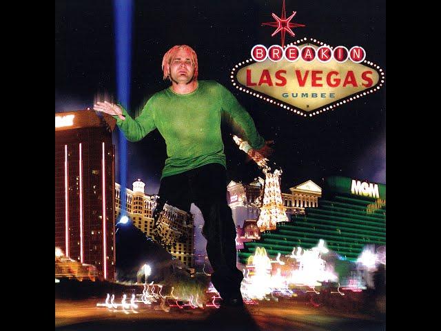 DJ Gumbee - Breakin Las Vegas [FULL MIX]