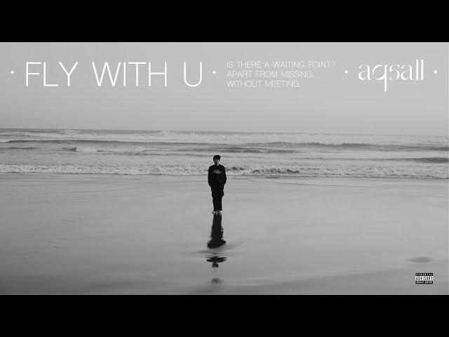 Levai music, Aqsall - Fly with u (Official Music Video)