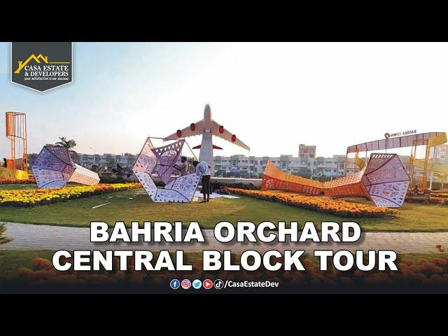 Central Block Phase 1 | Bahria Orchard | Casa Estate & Developers