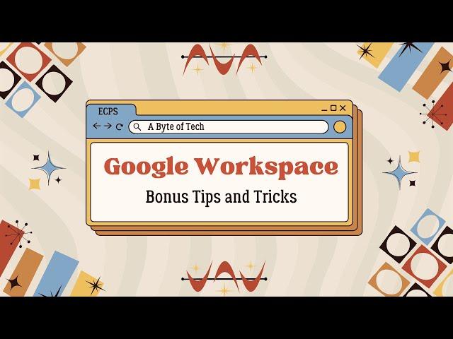 Google Workspace: Bonus Tips and Tricks