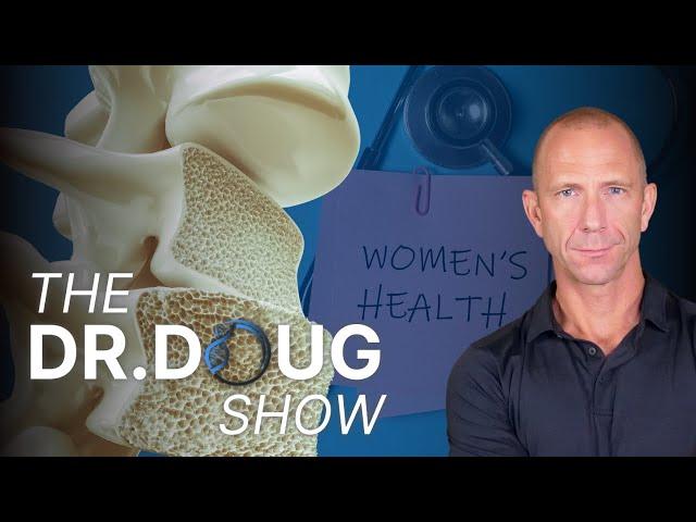 The Dr. Doug Show | Bones, Hormones, Healthspan