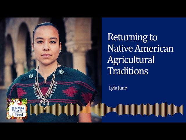 Lyla June on  Returning to Native American Agricultural Traditions