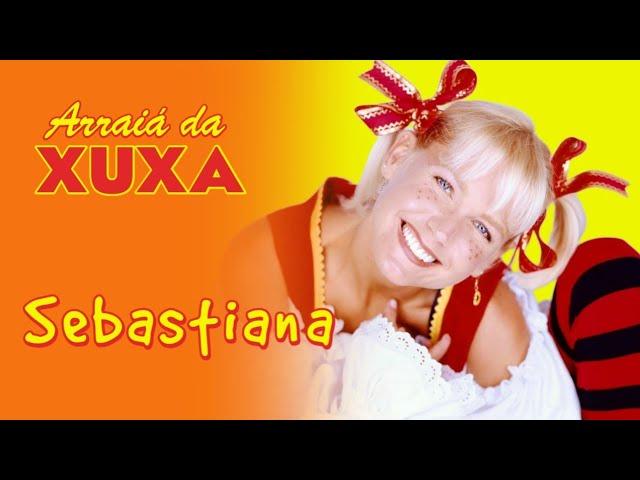 Xuxa - Sebastiana (Turnê Arraiá da Xuxa)