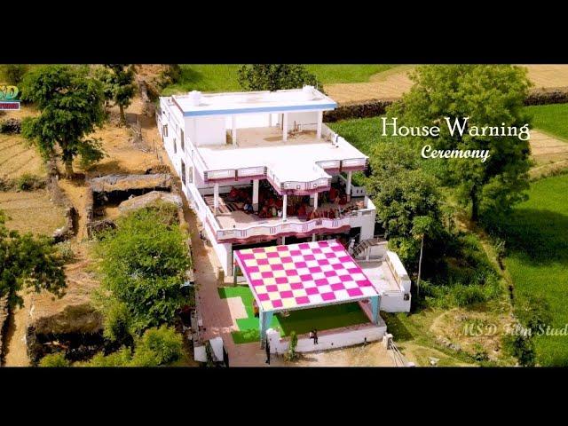 House Warming program Dhawadi || ग्रह प्रवेश प्रोग्राम धावड़ी ||2024 || MSD Film Studio Udaipur