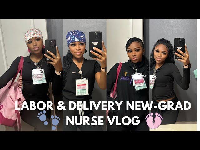 WEEK IN THE LIFE OF A NEW GRAD LABOR & DELIVERY NURSE | *NOW ON NIGHT SHIFT*