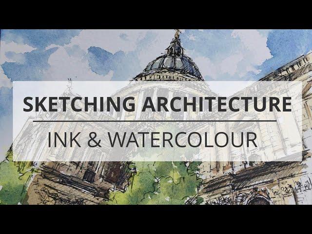 How to Sketch Architecture in Ink & Watercolour - Sketch 7: St Paul's Cathedral