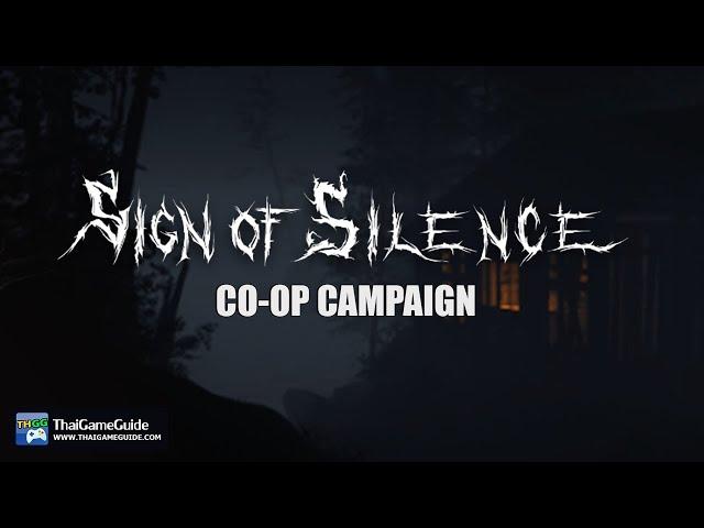 Sign of Silence [Online Co-op] : Co-op Campaign (Full Run)