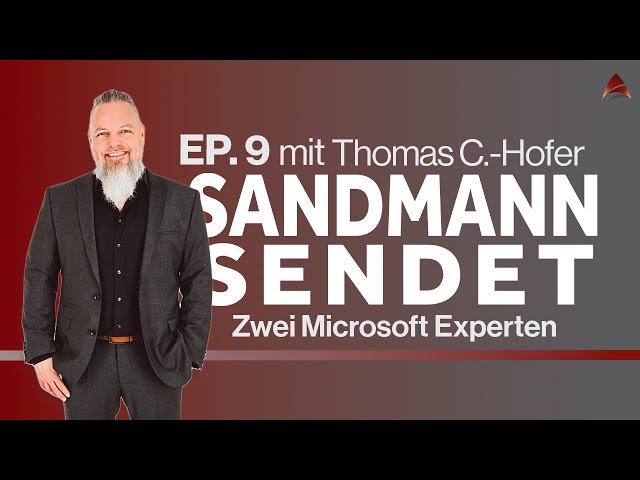 Zwei Microsoft Experten - SANDMANN SENDET EP. 9