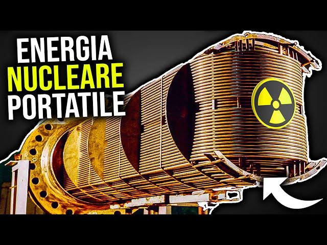 Ѐ SUCCESSO: L'INCREDIBILE INGEGNERIA dietro i REATTORI NUCLEARI PORTATILI