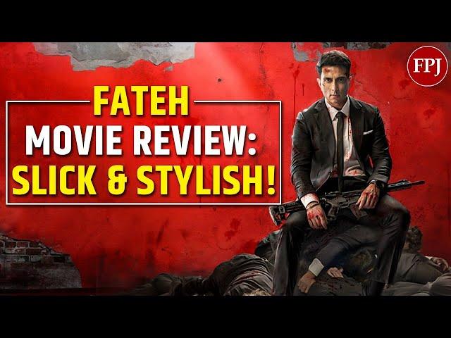 Fateh Movie Review: Sonu Sood's action extravaganza is slick and stylish! |