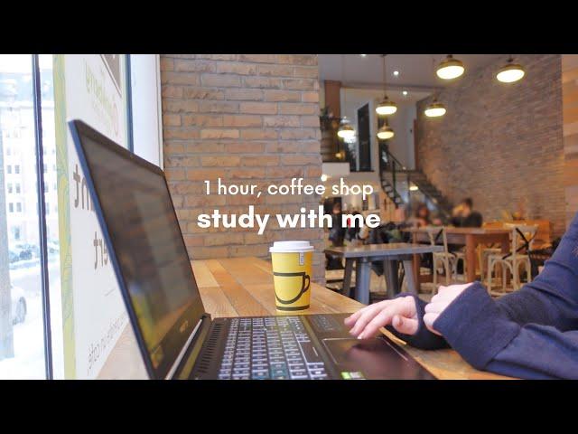 STUDY WITH ME CAFE  | 1 Hour, real-time pomodoro [coffee shop ambiance ]