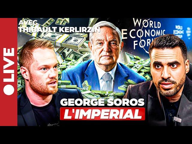 George Soros, le Milliardaire qui "hait l'Humanité" | Idriss Aberkane reçoit Thibault Kerlirzin