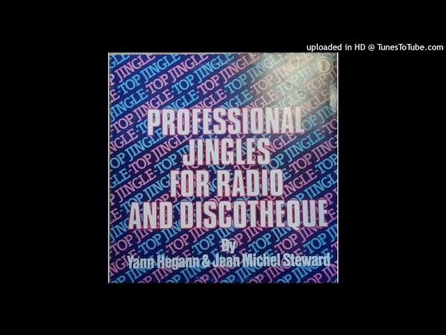 Yann Hegann & Jean Michel Steward - Professional Jingles For Radio And Discotheque (1982)