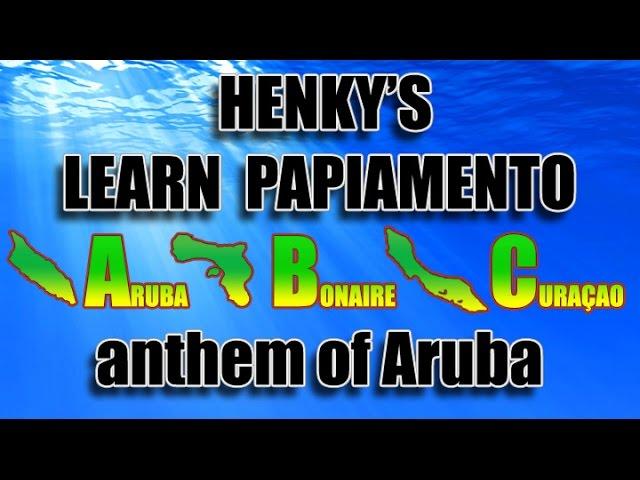 How to speak Papiamento - anthem of Aruba translated english subtitles - Henky's Papiamento