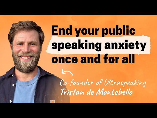 Why most public speaking advice is wrong—and how to finally overcome anxiety | Tristan de Montebello