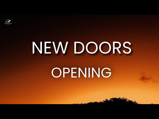 God Is Opening New Doors: Embrace the Opportunities Ahead