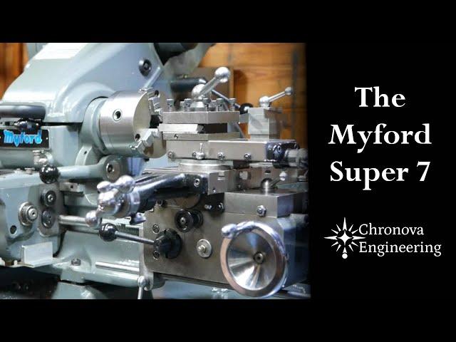 The Myford Super 7 Lathe: An Introduction