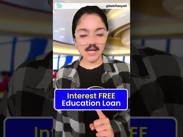 Interest FREE Education Loan