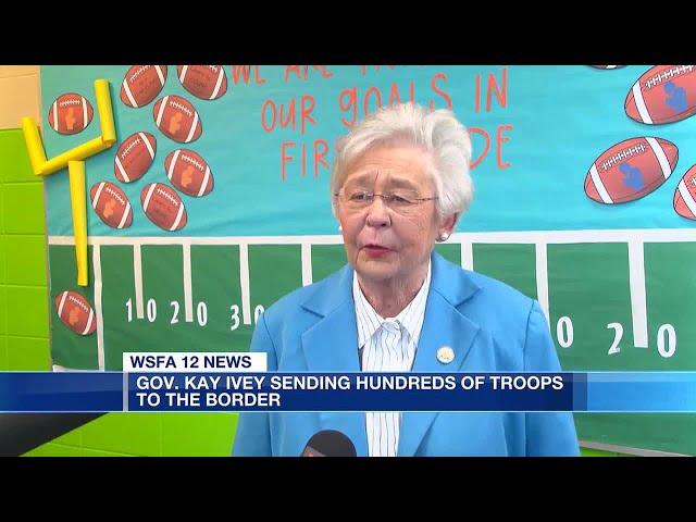 Gov. Ivey sending hundreds of troops to the southern border