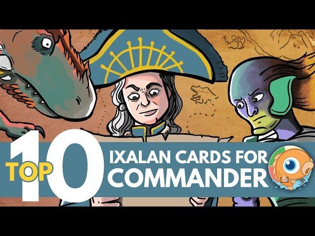 Top 10 Ixalan Cards for Commander