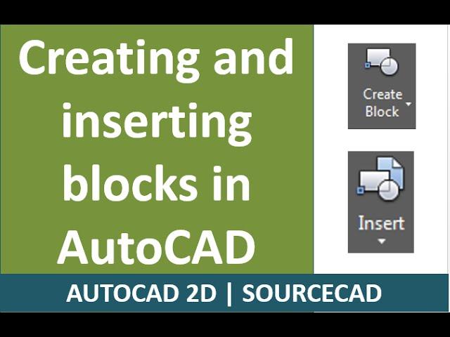 How to make and insert Blocks in AutoCAD