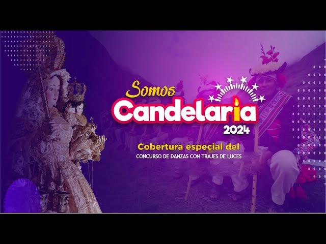 Festividad Virgen de la #Candelaria_2024 - Concurso de Danzas Con Trajes de Luces