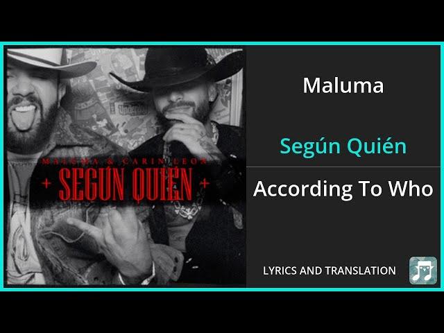 Maluma - Según Quién Lyrics English Translation - ft Carin Leon - Spanish and English Dual Lyrics