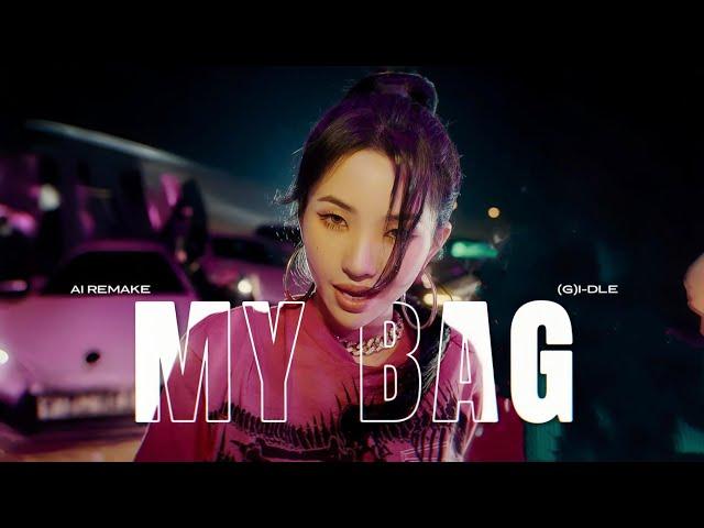 Asking AI to remake "MY BAG" - (G)i-dle