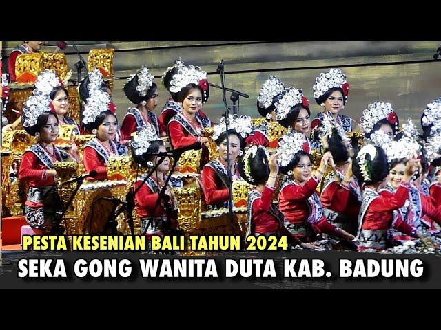 PENAMPILAN SEKA GONG WANITA DUTA KABUPATEN BADUNG| PESTA KESENIAN BALI XLVI TAHUN 2024